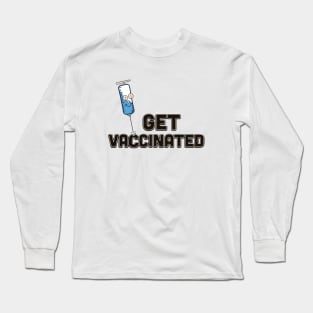 Get Vaccinated Long Sleeve T-Shirt